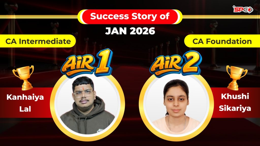 CA Inter AIR 1 Jan 2026 Kanhaiya Lal’s Success Story & CA Foundation AIR 2 Khushi Sikariya
